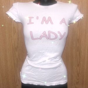 White T-Shirt with Pink 'I'm A Lady' Print
